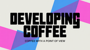 Developing Coffee - Home